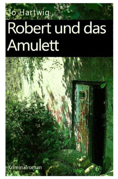 Robert und das Amulett
