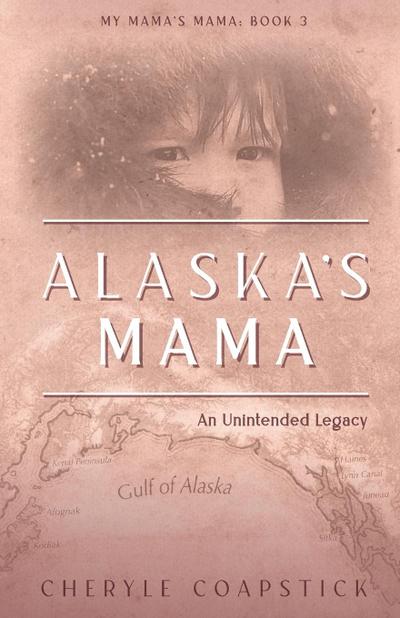 Alaska’s Mama