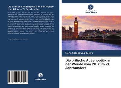 Die britische Außenpolitik an der Wende vom 20. zum 21. Jahrhundert