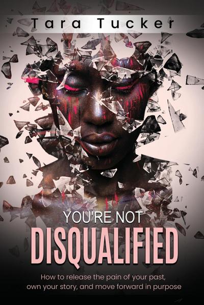 You’re Not Disqualified
