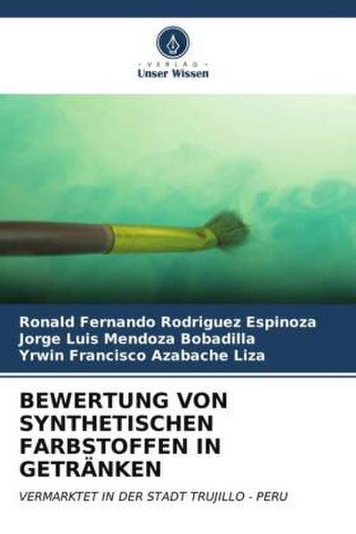 BEWERTUNG VON SYNTHETISCHEN FARBSTOFFEN IN GETRÄNKEN