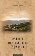 Meine biblischen 7 Jahre
