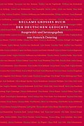 Reclams großes Buch der deutschen Gedichte: Vom Mittelalter bis ins 21. Jahrhundert