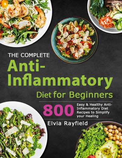 The Complete Anti-Inflammatory Diet for Beginners