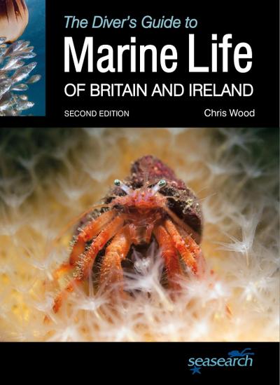 The Diver’s Guide to Marine Life of Britain and Ireland