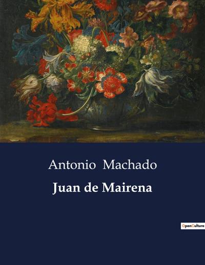 Juan de Mairena - Antonio Machado