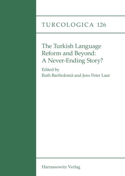 The Turkish Language Reform and Beyond: