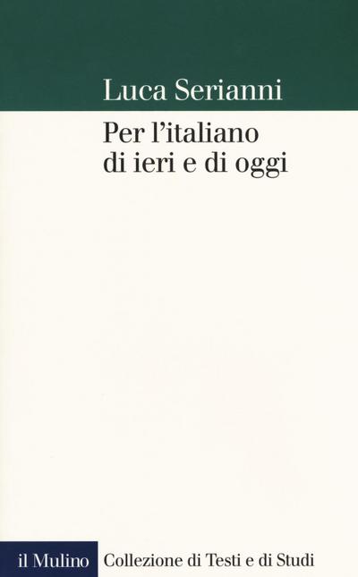 Per l’italiano di ieri e di oggi