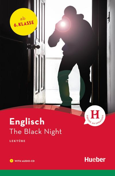 The Black Night: Englisch / Lektüre mit Audio-CD (Hueber Lektüren)