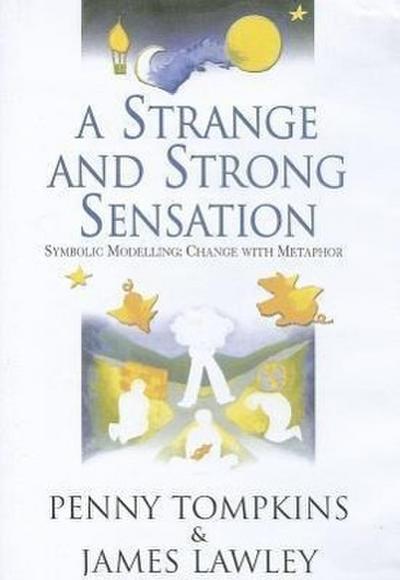 A Strange and Strong Sensation