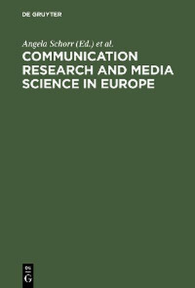 Communication Research and Media Science in Europe