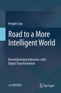 Road to a More Intelligent World