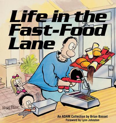 Life in the Fast-Food Lane