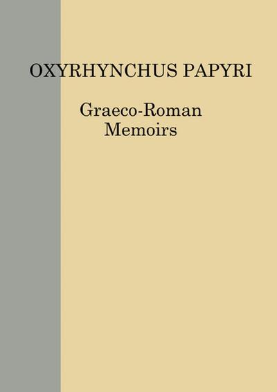The Oxyrhynchus Papyri vol. LXXXVII