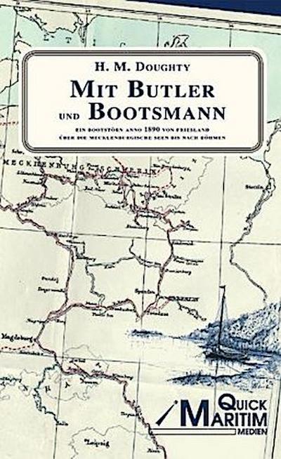 Mit Butler und Bootsmann