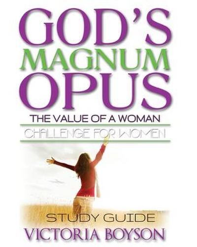 God’s Magnum Opus Challenge for Women: Study Guide