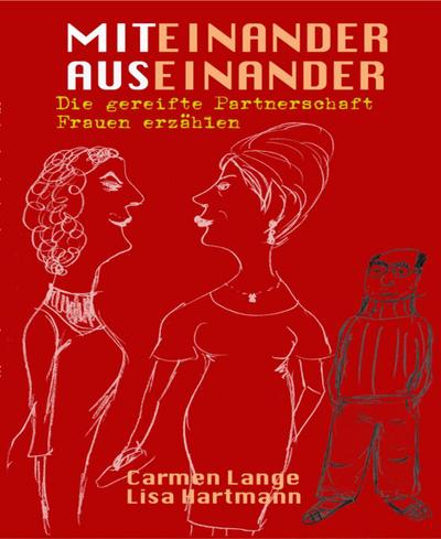 Miteinander, Auseinander