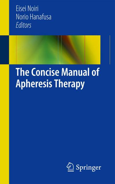 The Concise Manual of Apheresis Therapy