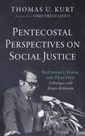 Pentecostal Perspectives on Social Justice