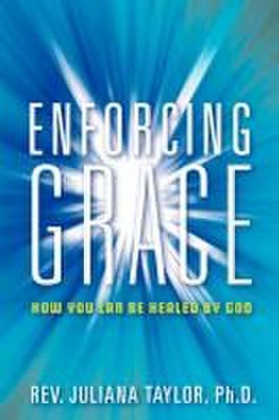 Enforcing Grace