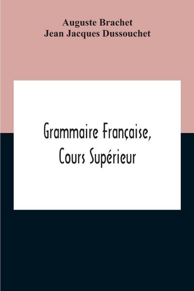 Grammaire Française, Cours Supérieur