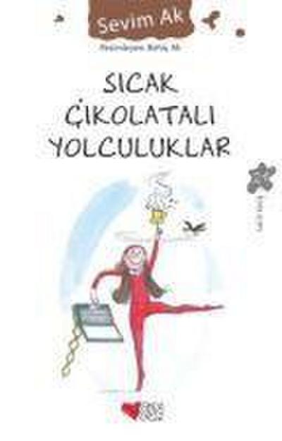 Sicak Cikolatali Yolculuklar