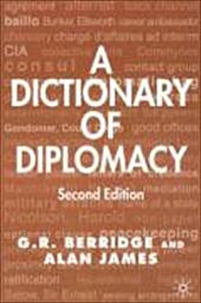 Berridge, G: DICT OF DIPLOMACY 2/E