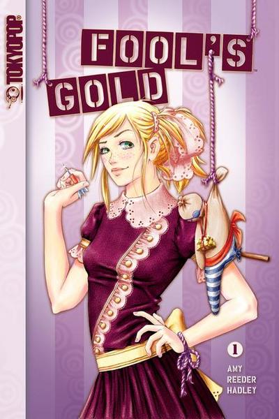 Fool’s Gold, Volume 1
