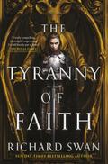 The Tyranny of Faith