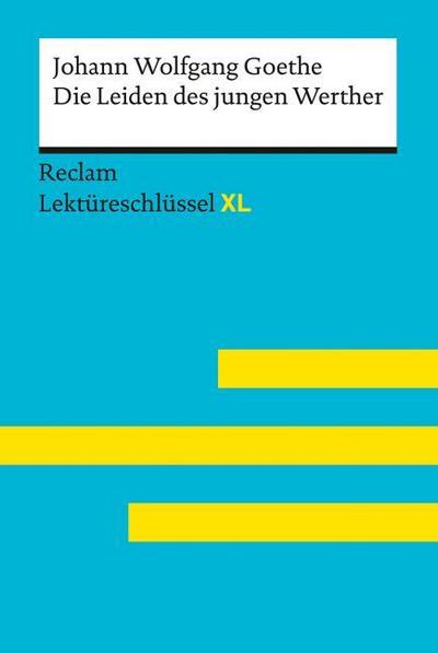 Die Leiden des jungen Werther von Johann Wolfgang Goethe