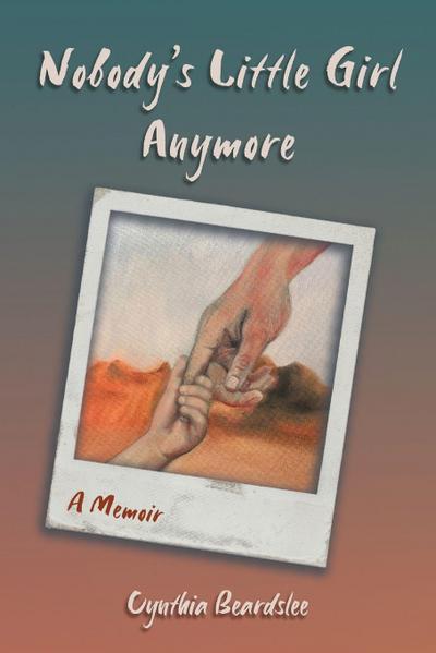 Nobody’s Little Girl Anymore