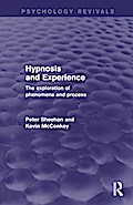 Hypnosis and Experience (Psychology Revivals)