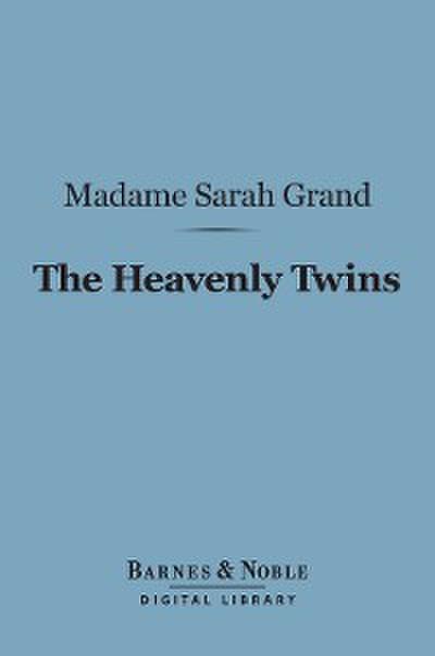 The Heavenly Twins (Barnes & Noble Digital Library)