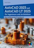 AutoCAD 2025 und AutoCAD LT 2025 für Ingenieure un