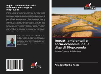Impatti ambientali e socio-economici della diga di Diopcounda - Amadou Bamba Konta