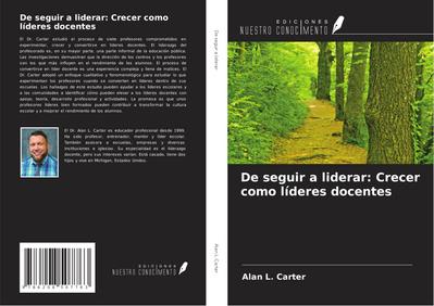 De seguir a liderar: Crecer como líderes docentes