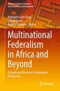 Multinational Federalism in Africa and Beyond