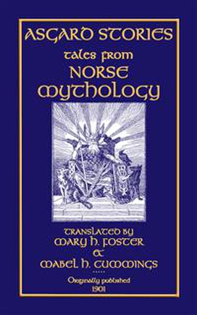 ASGARD STORIES - 14 Tales from Norse Mythology