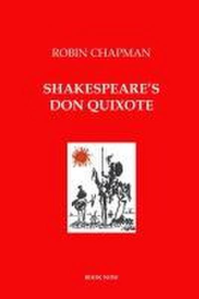 Shakespeare’s Don Quixote