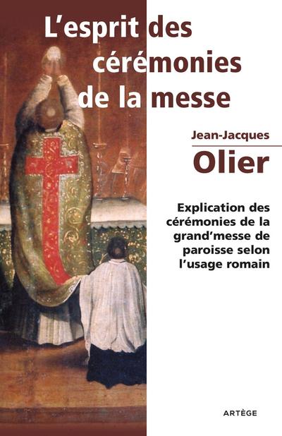 L’Esprit des Cérémonies de la Messe