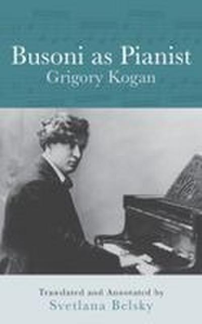 Busoni as Pianist