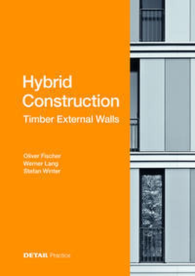 Hybrid Construction - Timber External Walls