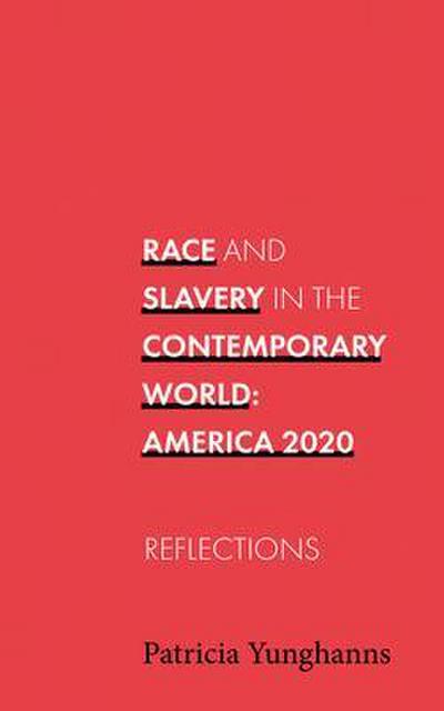 Race and Slavery In the Contemporary World