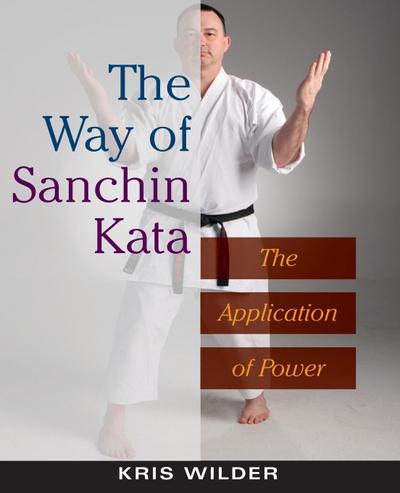 The Way of Sanchin Kata