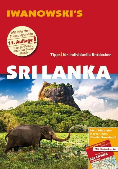 Sri Lanka - Reiseführer von Iwanowski: Individualreiseführer mit Extra-Reisekarte und Karten-Download (Reisehandbuch) - Stefan Blank