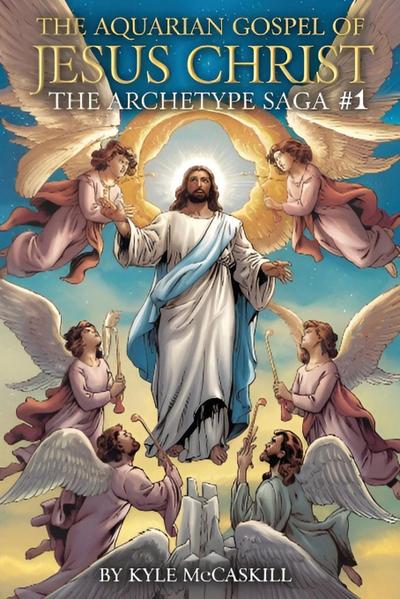 Mccaskill, K: Aquarian Gospel of Jesus Christ