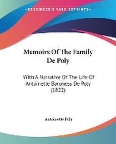 Memoirs Of The Family De Poly - Antoinette Poly
