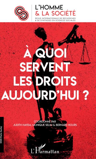 A quoi servent les droits aujourd’hui ?