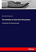 The Homilies of Saint John Chrysostom