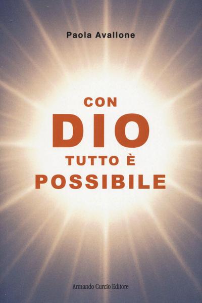 Con Dio tutto è possibile
